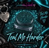 Teal Me Harder