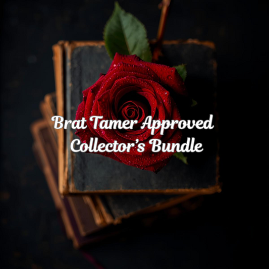 Brat Tamer Approved – Collector’s Bundle