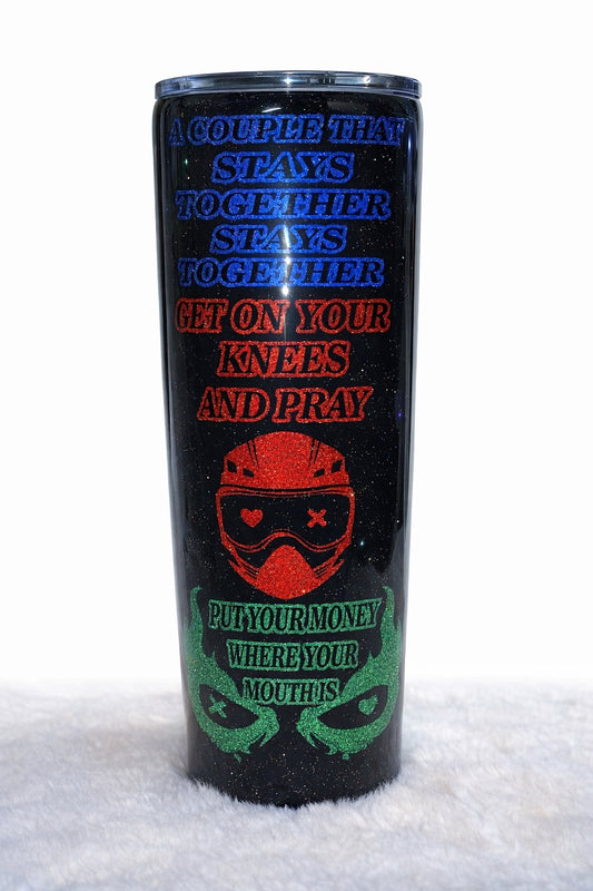 A Couple That Slays Together Tumbler!