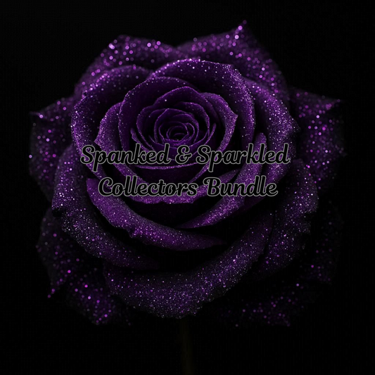 Spanked & Sparkled Collectors Bundle